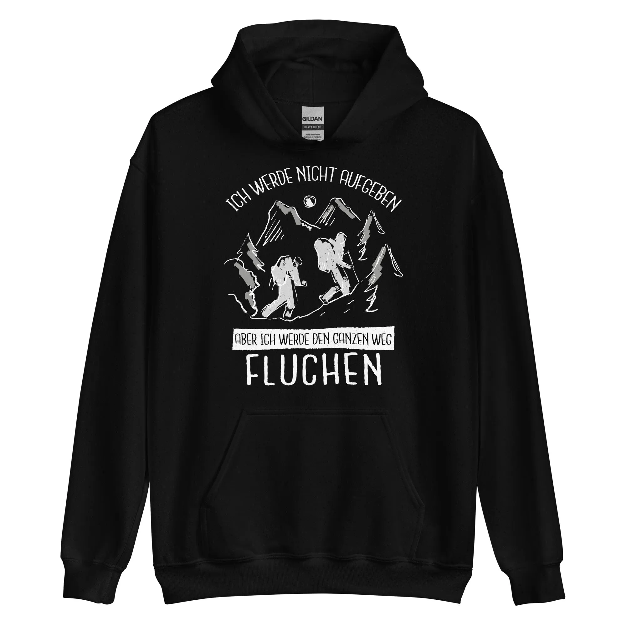 Ich werde nicht aufgeben - Unisex Hoodie